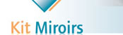 KIT MIROIR